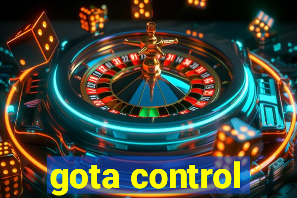 gota control
